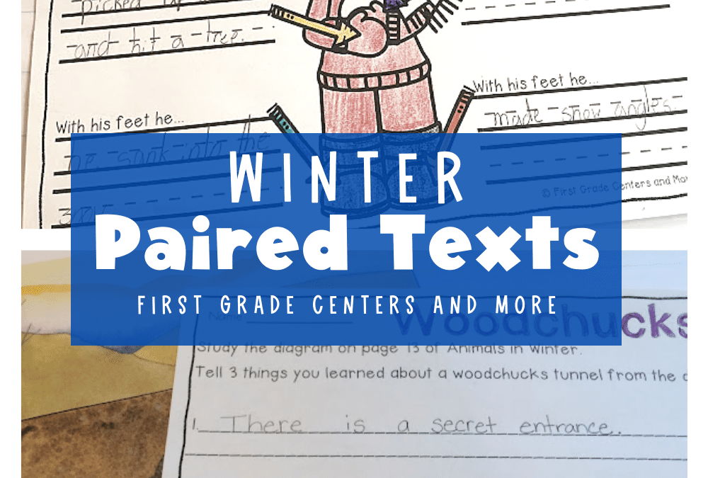 Close Reading for Winter- Paired Texts