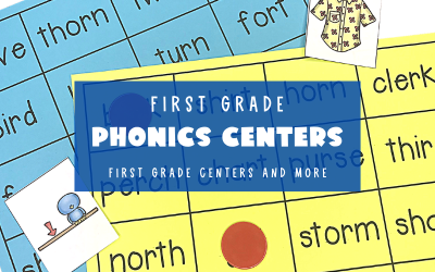 Center Ideas for First Grade: 5 Easy Phonics Ideas