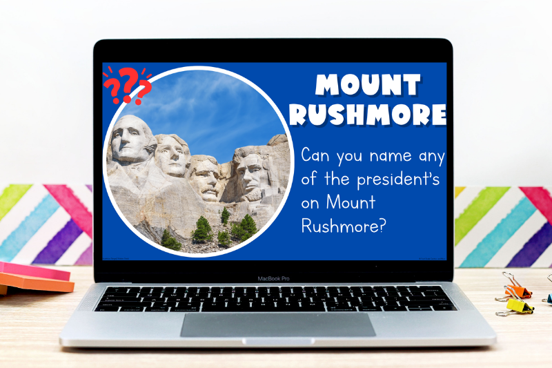 Teach students about Mount Rushmore